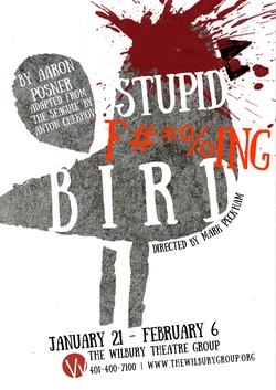 stupid fucking bird at the wilbury theatre group providence rhode island